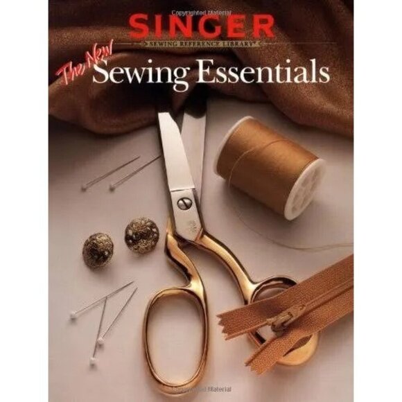 Singer Sewing Essentials Book: The New Sewing Reference Library - Paperback - Picture 1 of 2